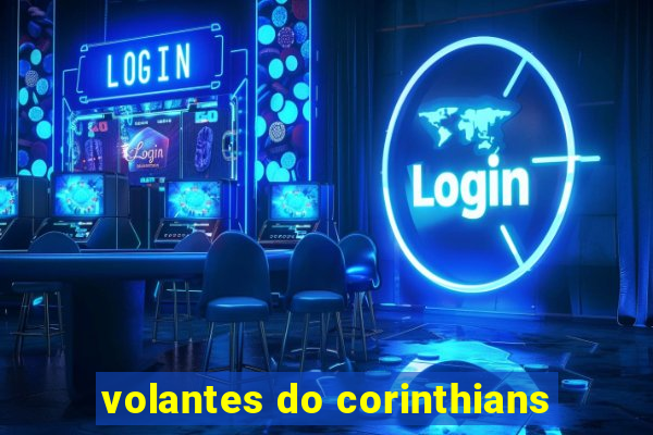 volantes do corinthians